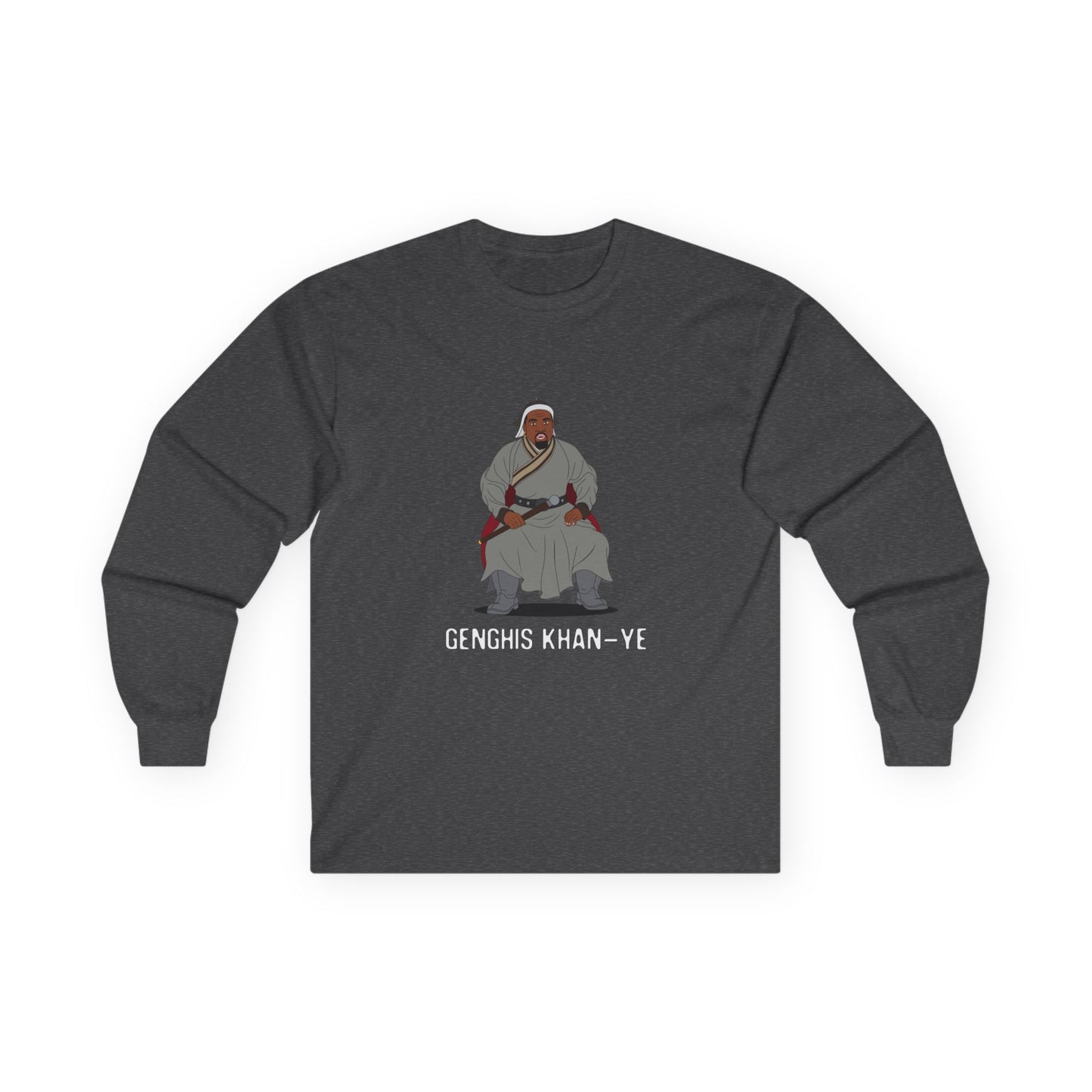 Genghis Khan Ye: Parody long sleeve shirt illustration of Ye dressed as Genghis Khan in Mongolian armor. Funny hip hop culture pun.