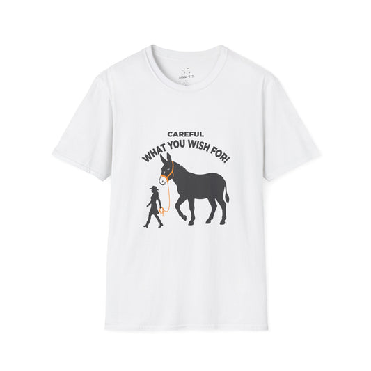 Funny Big Ass t-shirt featuring a woman walking a giant donkey on a leash with the phrase Careful What You Wish For