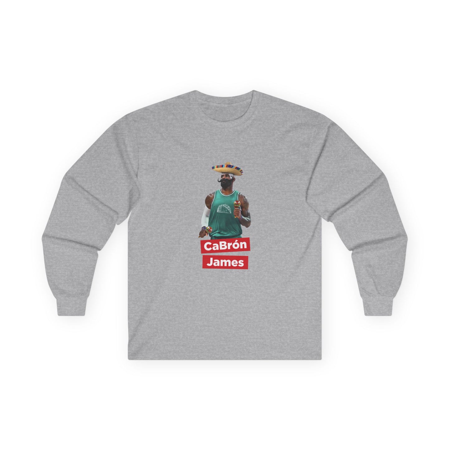 CaBron James parody artwork showing LeBron James wearing a sombrero, large mustache, holding maracas, and wearing a taco jersey on a long sleeve shirt.