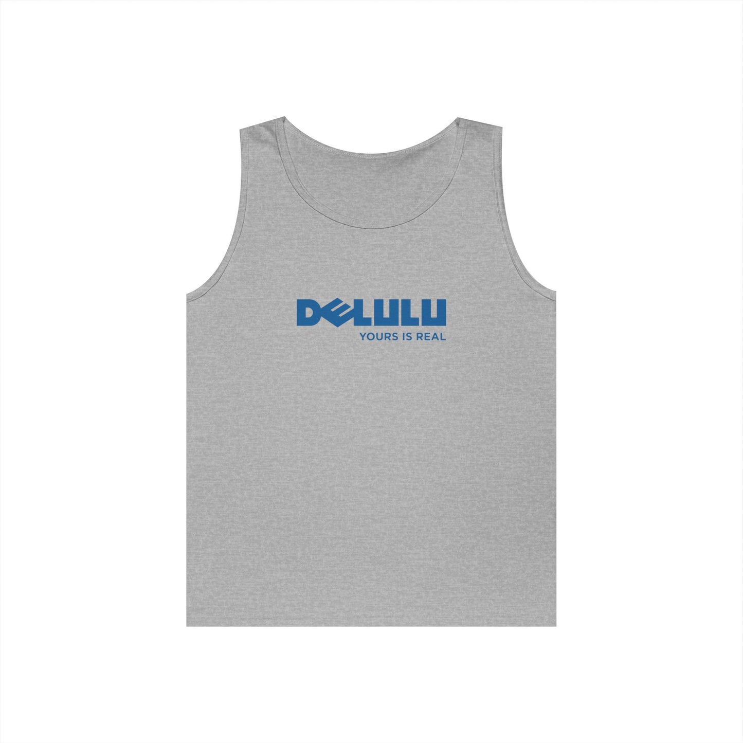 delulu parody logo yours is real slogan funny tank top design