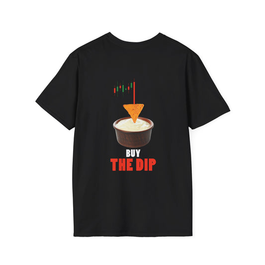 Buy the Dip - T-Shirt (BACK PRINT)