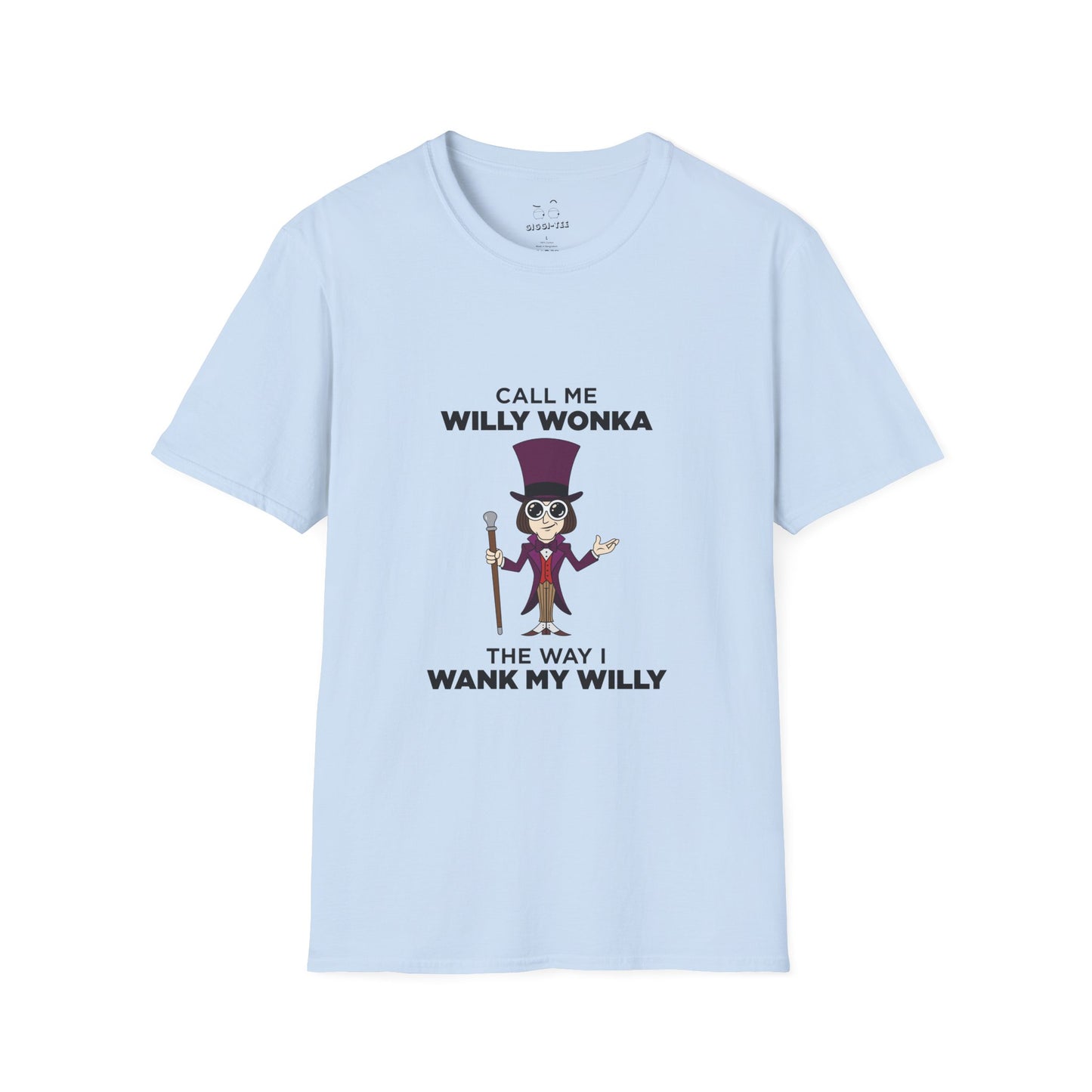Call Me Willy Wonka The Way I Wank My Willy - Parody T-Shirt