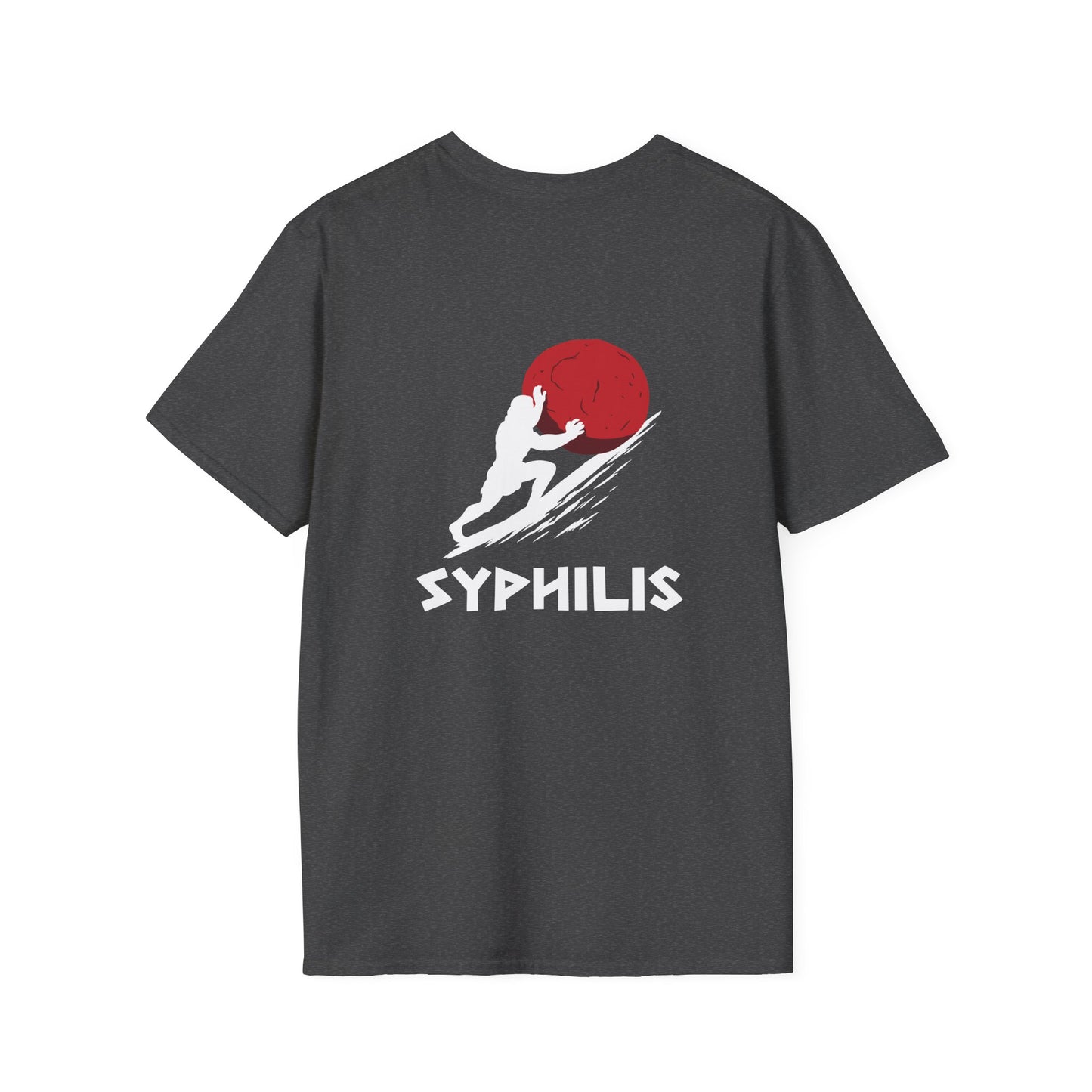 Syphilis - T-Shirt (BACK PRINT)