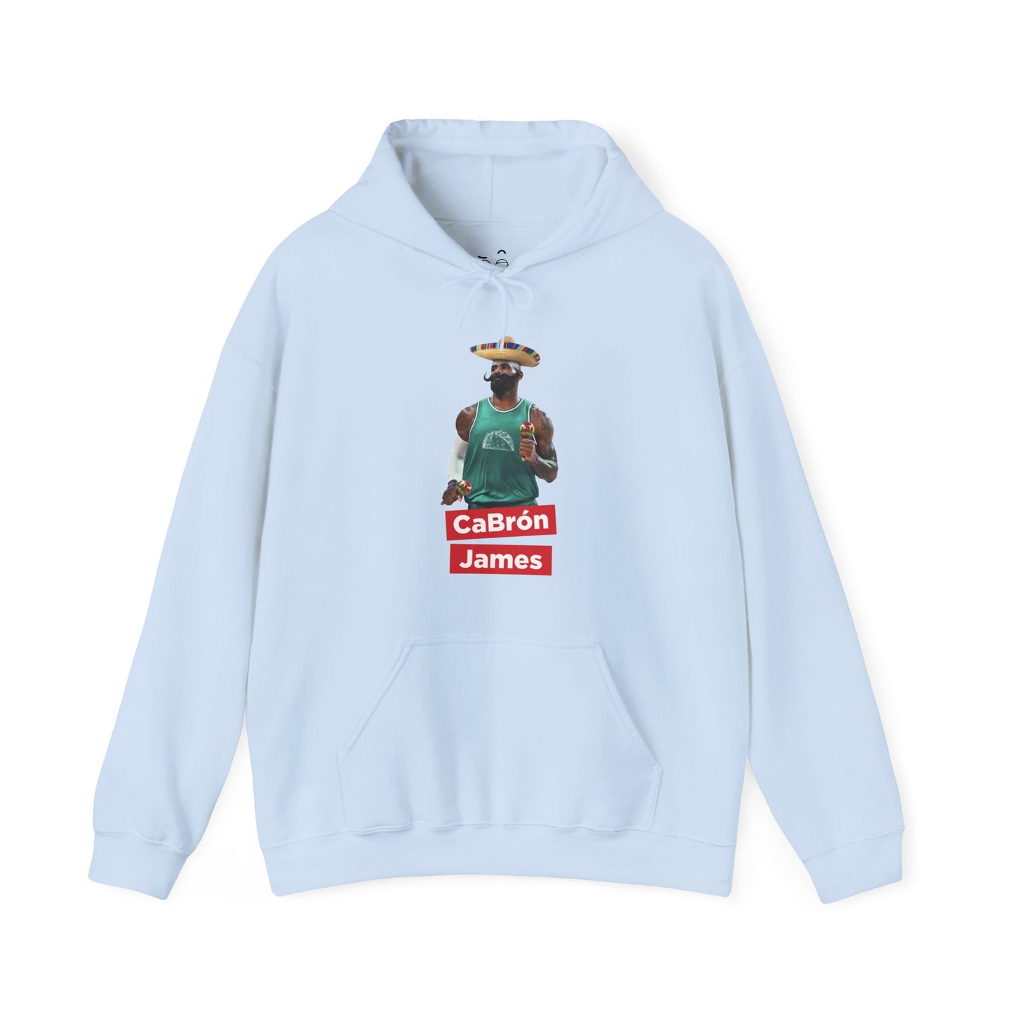 CaBron James parody design featuring LeBron James with a sombrero, giant mustache, maracas, and taco-themed basketball jersey printed on a hoodie.