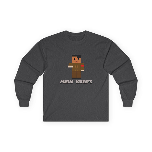 Mein Kraft! - Long Sleeve