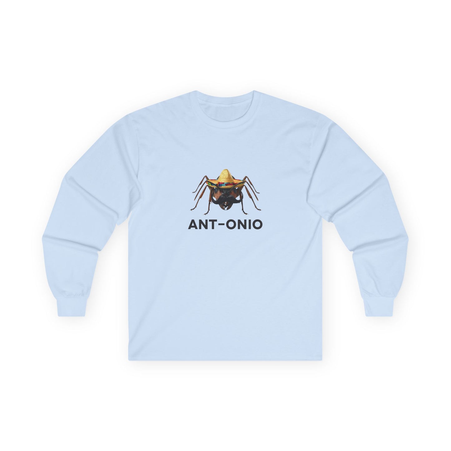 Antonio ant long sleeve shirt featuring an ant with a big mustache and sombrero. Funny Spanish name pun and animal graphic.