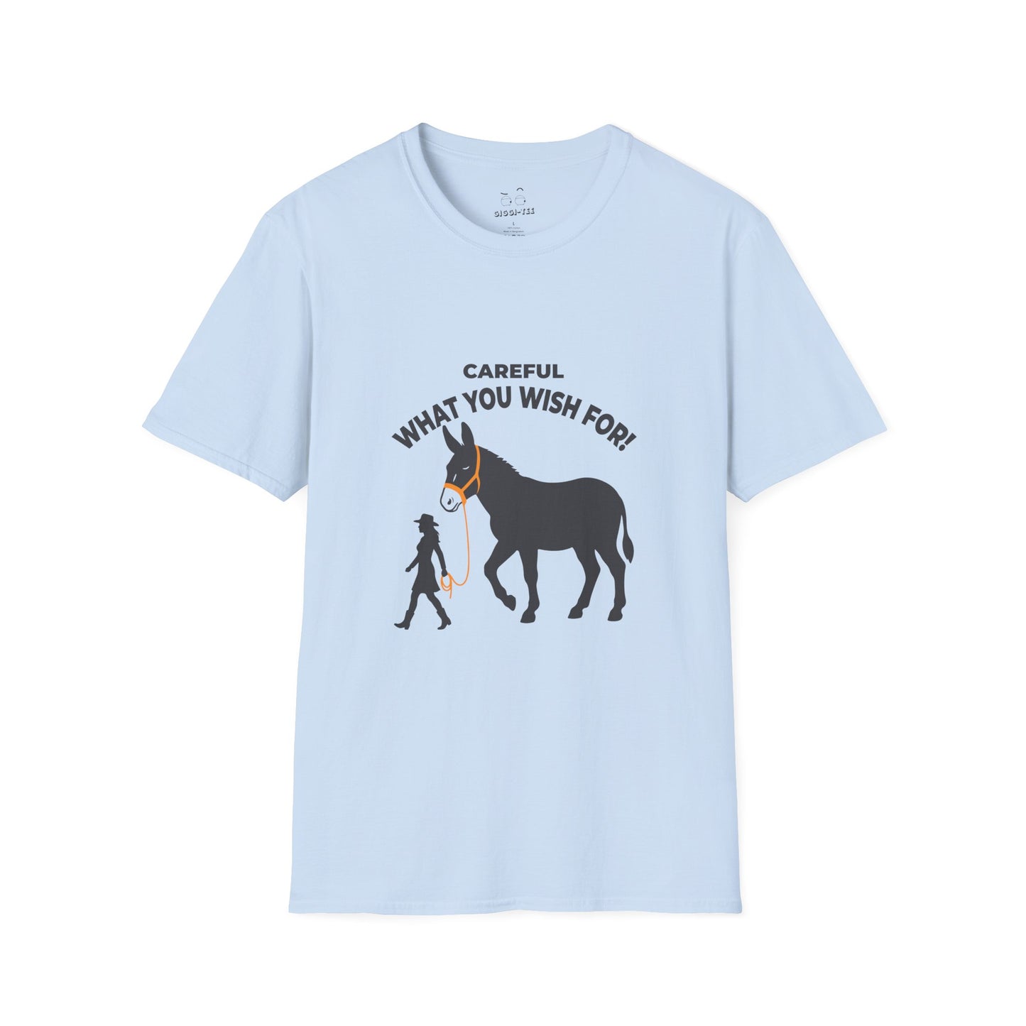 Funny Big Ass t-shirt featuring a woman walking a giant donkey on a leash with the phrase Careful What You Wish For