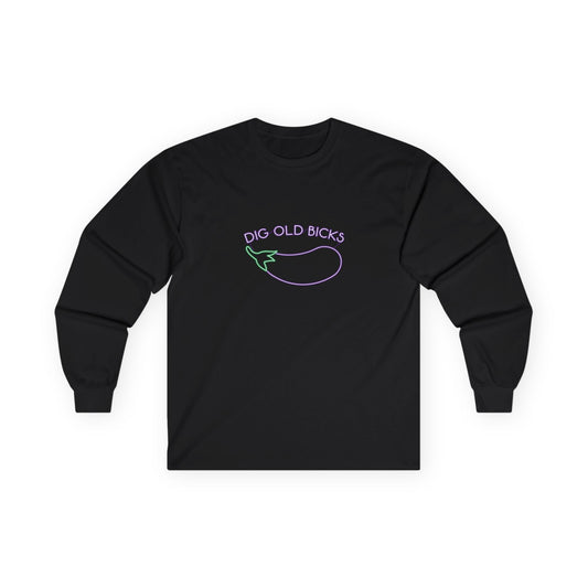 Dig Old Bicks - Long Sleeve