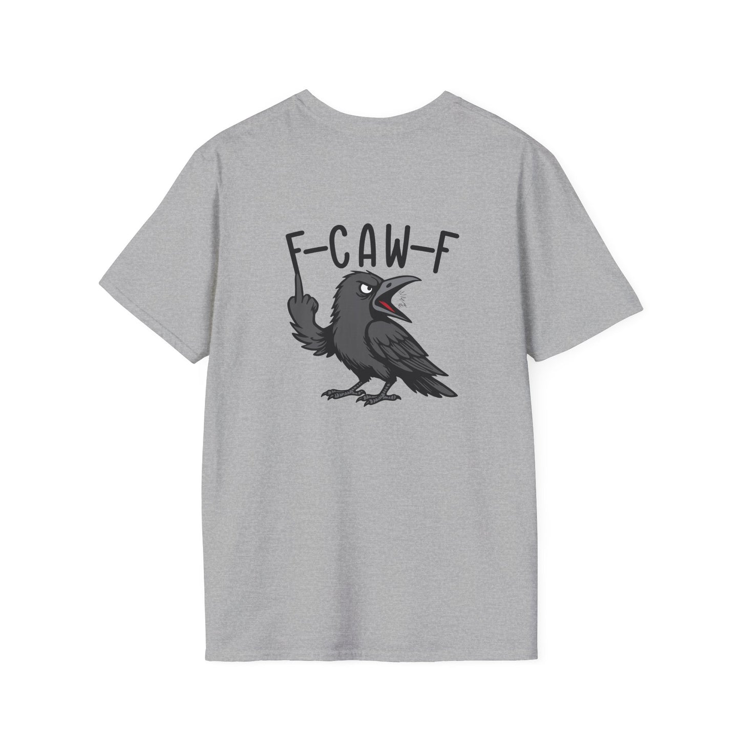 F-Caw-F - T-Shirt (BACK PRINT)