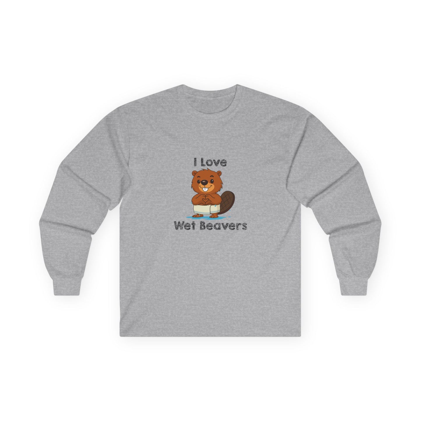 Funny beaver cartoon wearing a towel and dripping water, making a heart shape with its hands, “I Love Wet Beavers” humorous graphic design long sleeve shirt