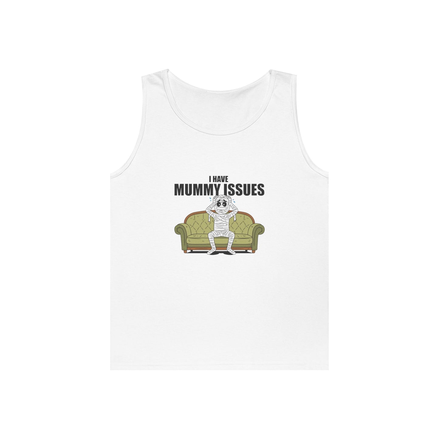 Tank top featuring a distressed mummy lying on a therapist's couch with its hands over its head and the caption "I Have Mummy Issues," a humorous play on the phrase "mommy issues."