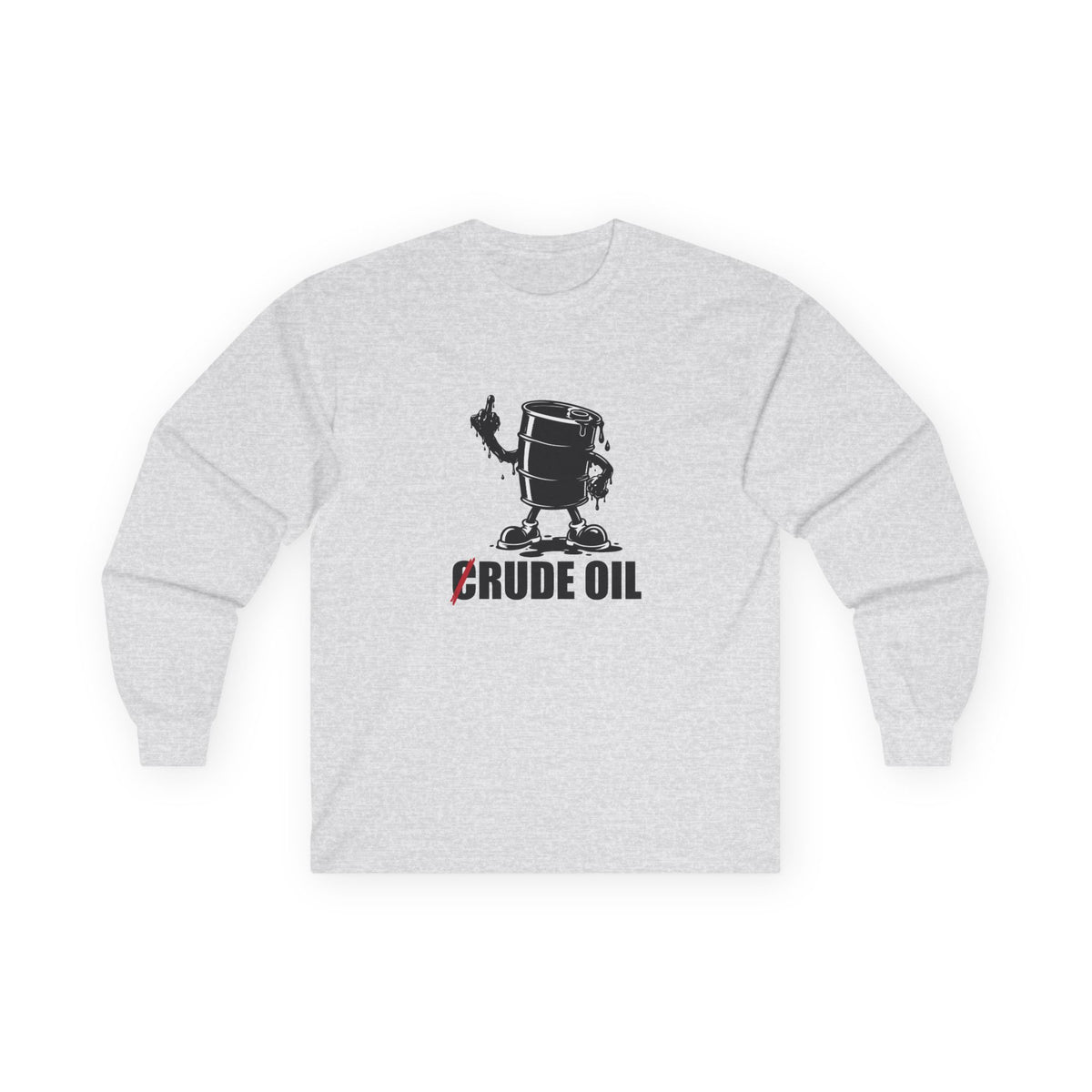 Long sleeve shirt featuring a Rude Oil graphic with an oil barrel giving the middle finger using an oil-shaped hand and a crossed-out C.