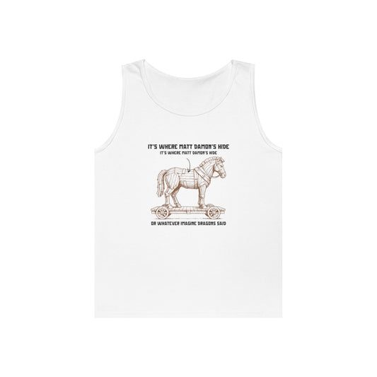 Tank top with an illustrated Trojan horse on a wooden wheeled platform with “It’s Where Matt Damon’s Hide” design odyssey imagine dragons parody