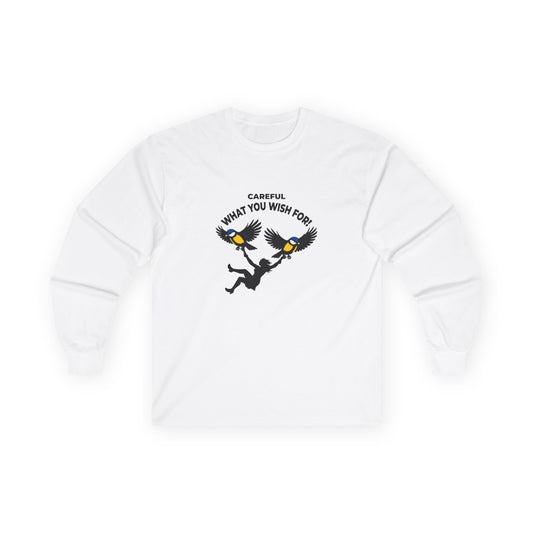 Funny big tits pun long sleeve shirt showing two giant birds carrying a woman with the caption “Careful What You Wish For