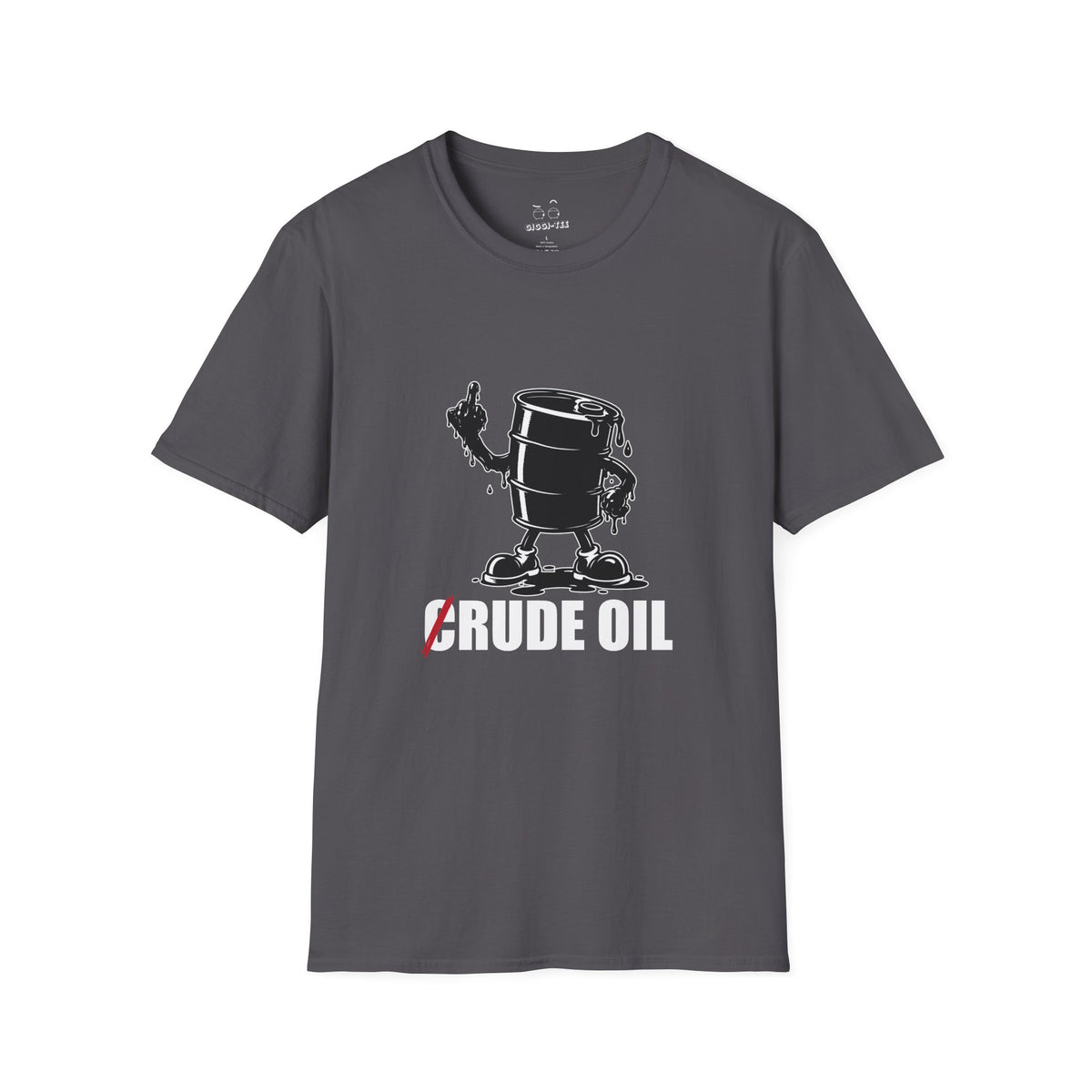 Rude Oil graphic T-shirt featuring an illustrated oil barrel giving the middle finger with an oil-shaped hand and a crossed-out C in the words Crude Oil.