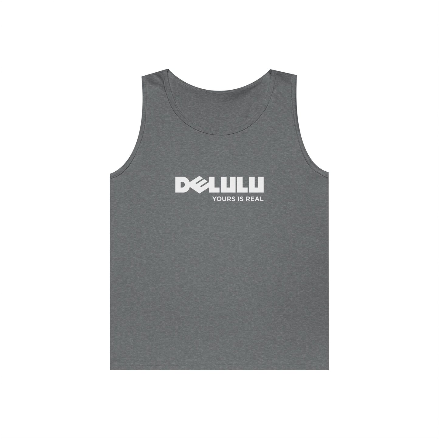 delulu parody logo yours is real slogan funny tank top design