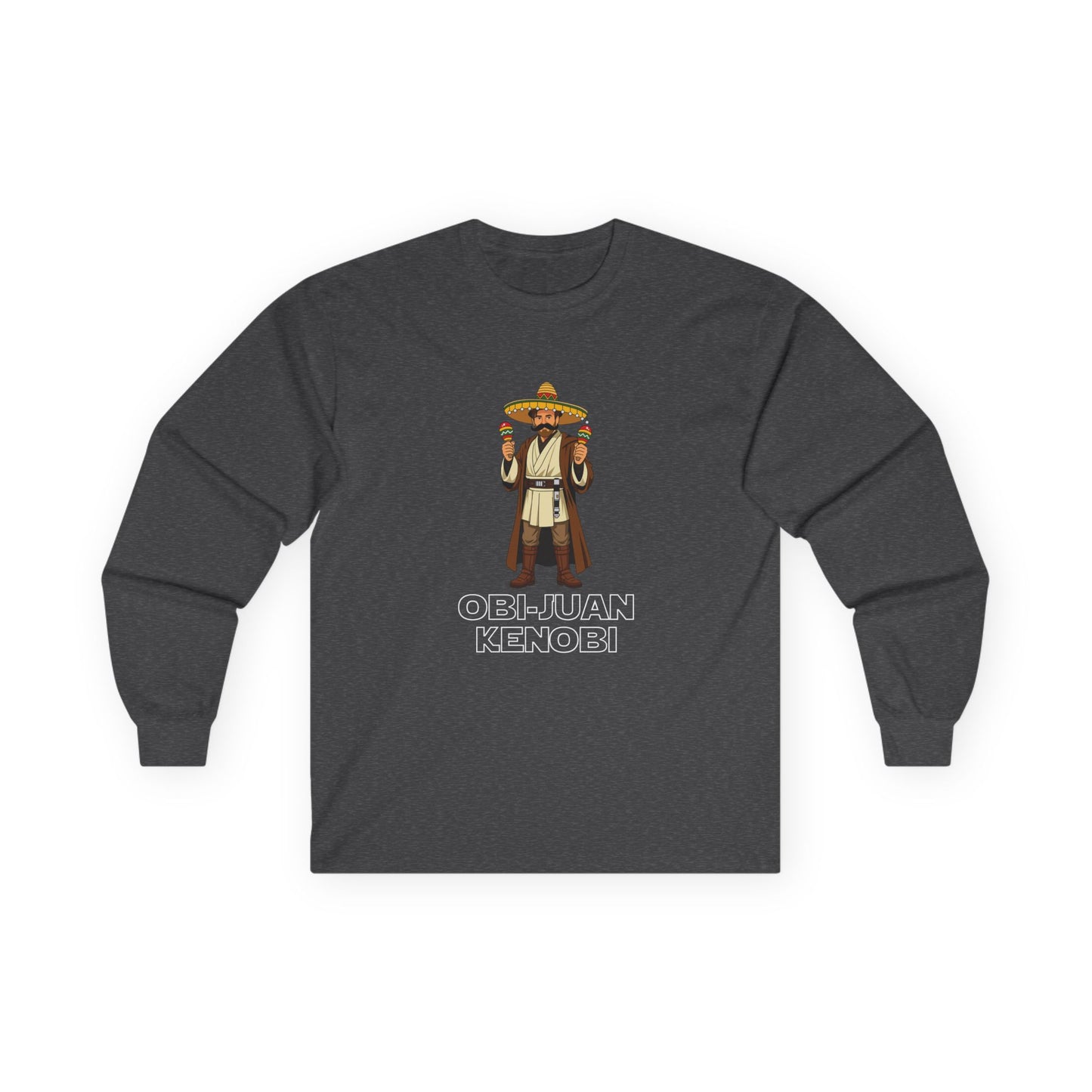 Obi Juan Kenobi: Star wars parody long sleeve shirt with a Jedi wearing a sombrero and Mexican mustache, holding two maracas. Funny sci-fi pun graphic.