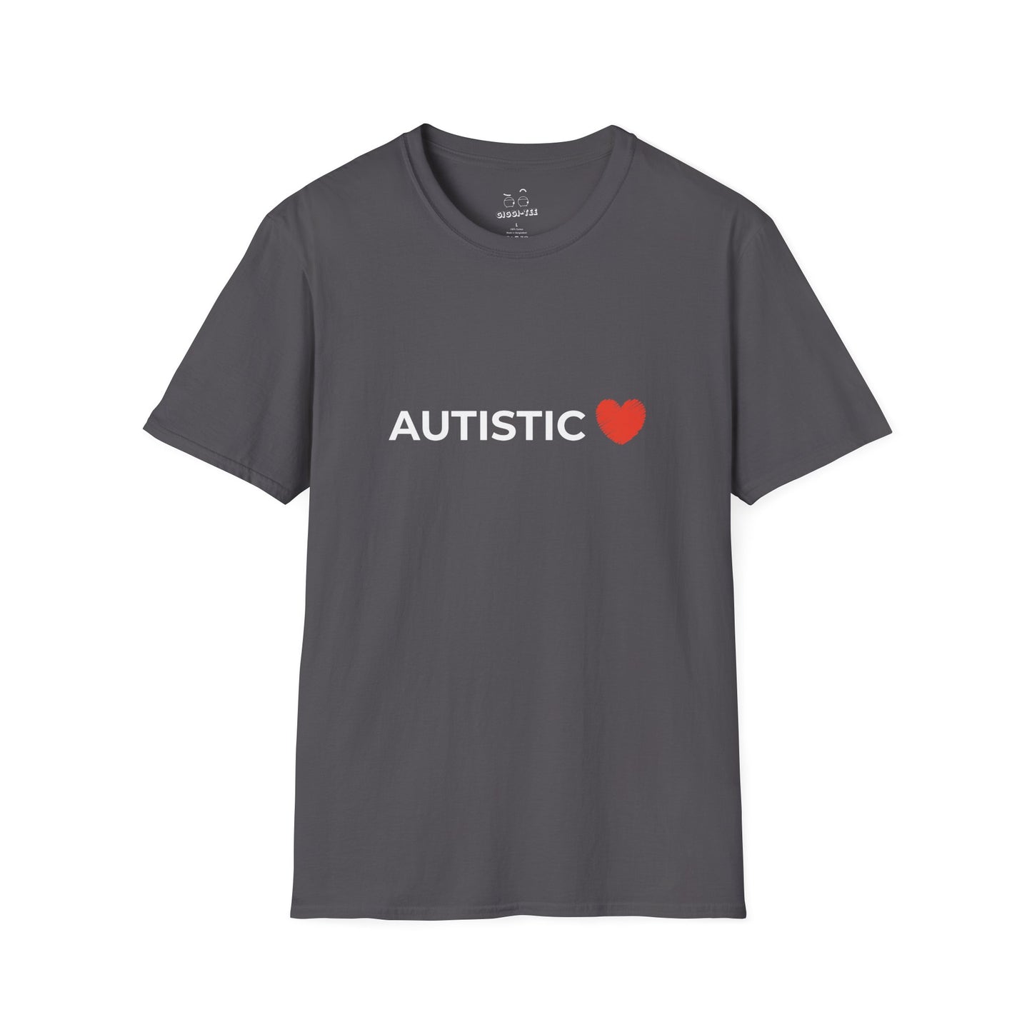Autistic - T-Shirt