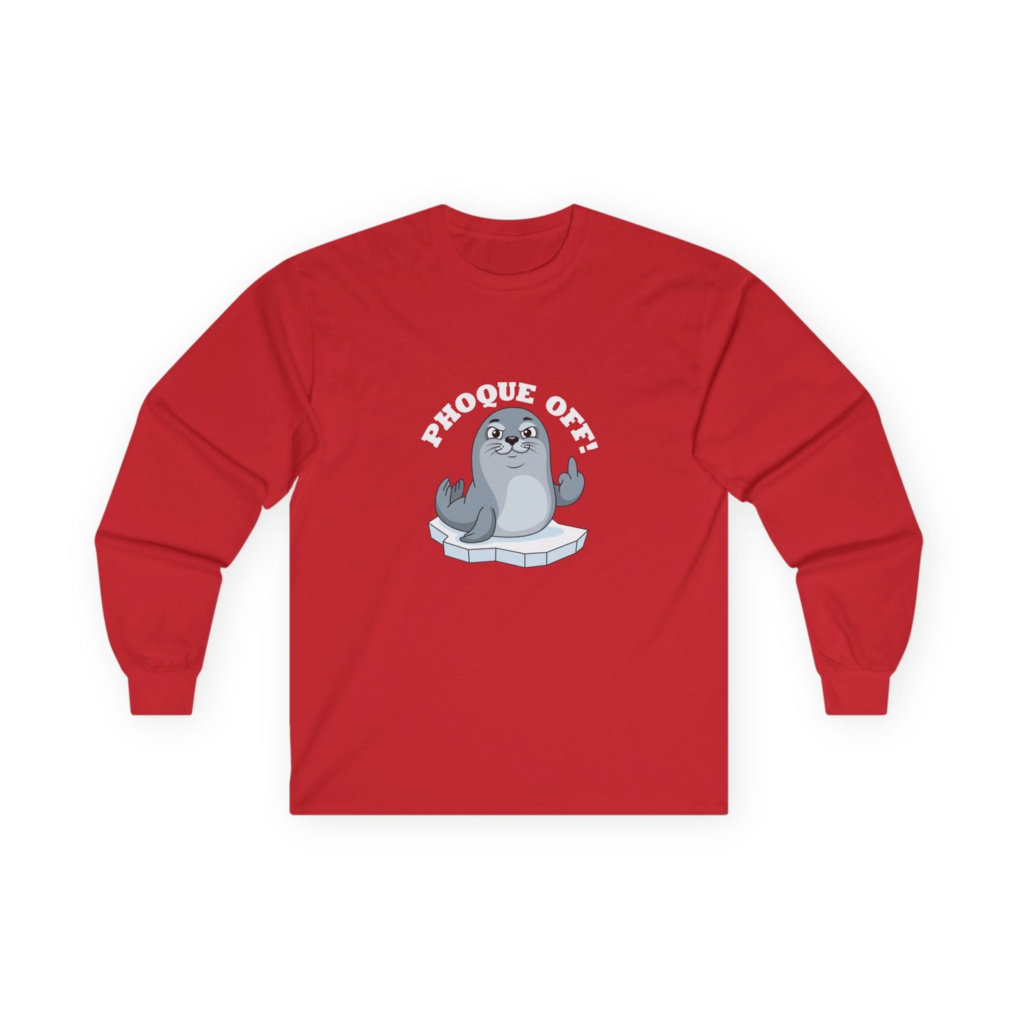 A seal giving the middle finger with "Phoque Off" text on a funny French pun long sleeve shirt design.