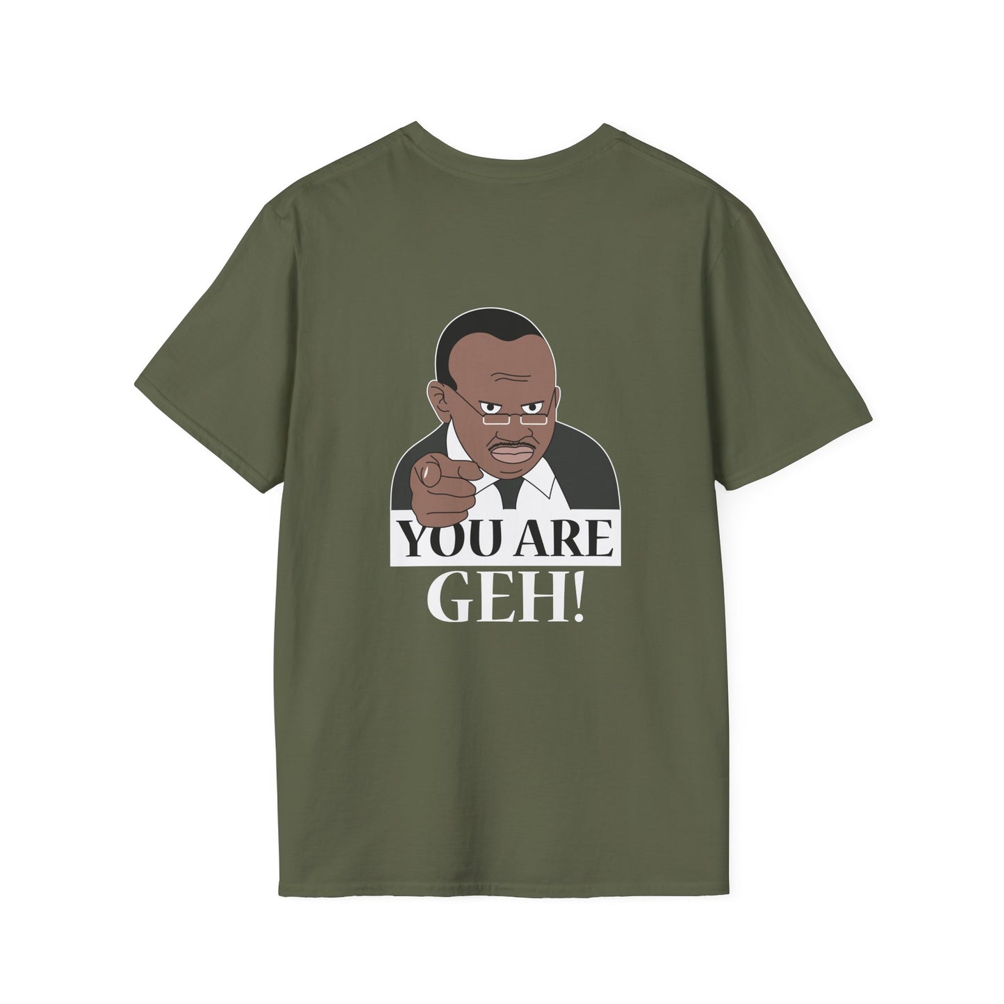 Back print shirt with an illustration of the Ugandan TV host from the viral "Why Are You Geh?" clip, pointing forward like Uncle Sam, with bold text saying "You Are Geh!"