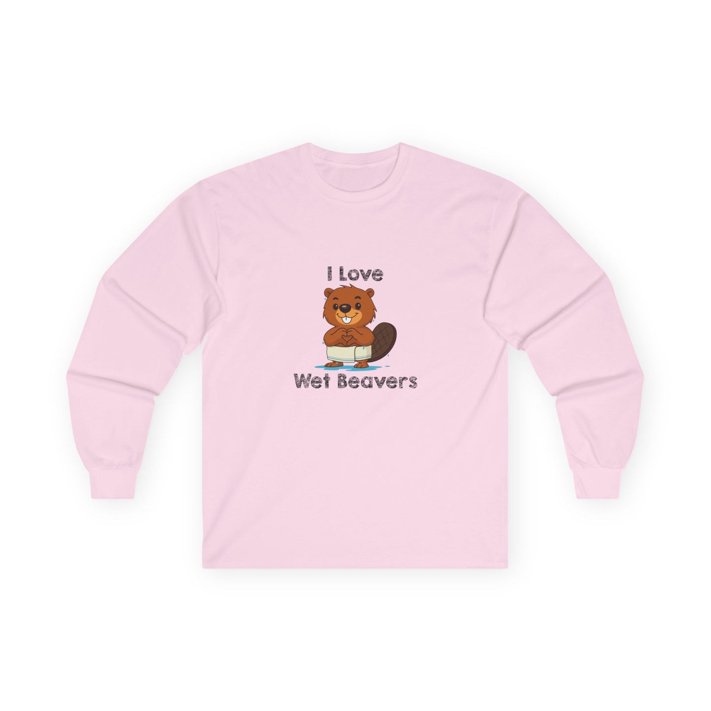 Funny beaver cartoon wearing a towel and dripping water, making a heart shape with its hands, “I Love Wet Beavers” humorous graphic design long sleeve shirt