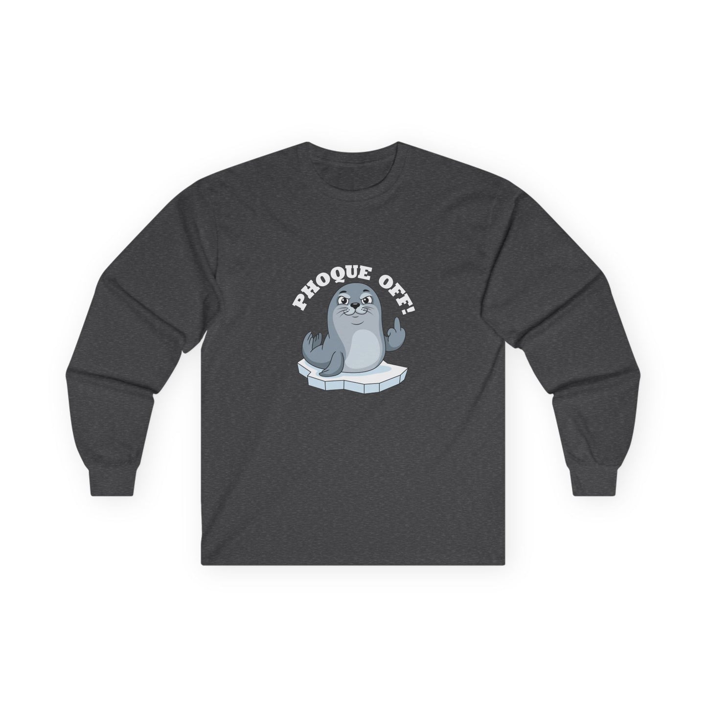 A seal giving the middle finger with "Phoque Off" text on a funny French pun long sleeve shirt design.