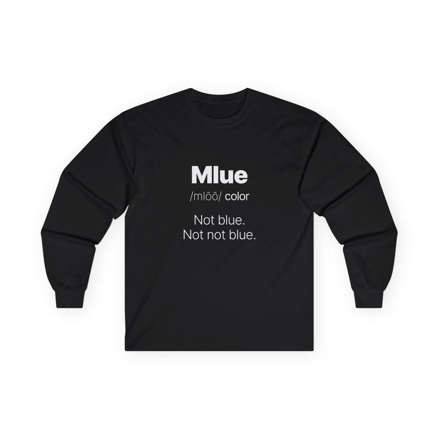 Viral meme shirt inspired by the kid who said "Mlue" as a color — funny internet moment parody t-shirt featuring confident kid logic