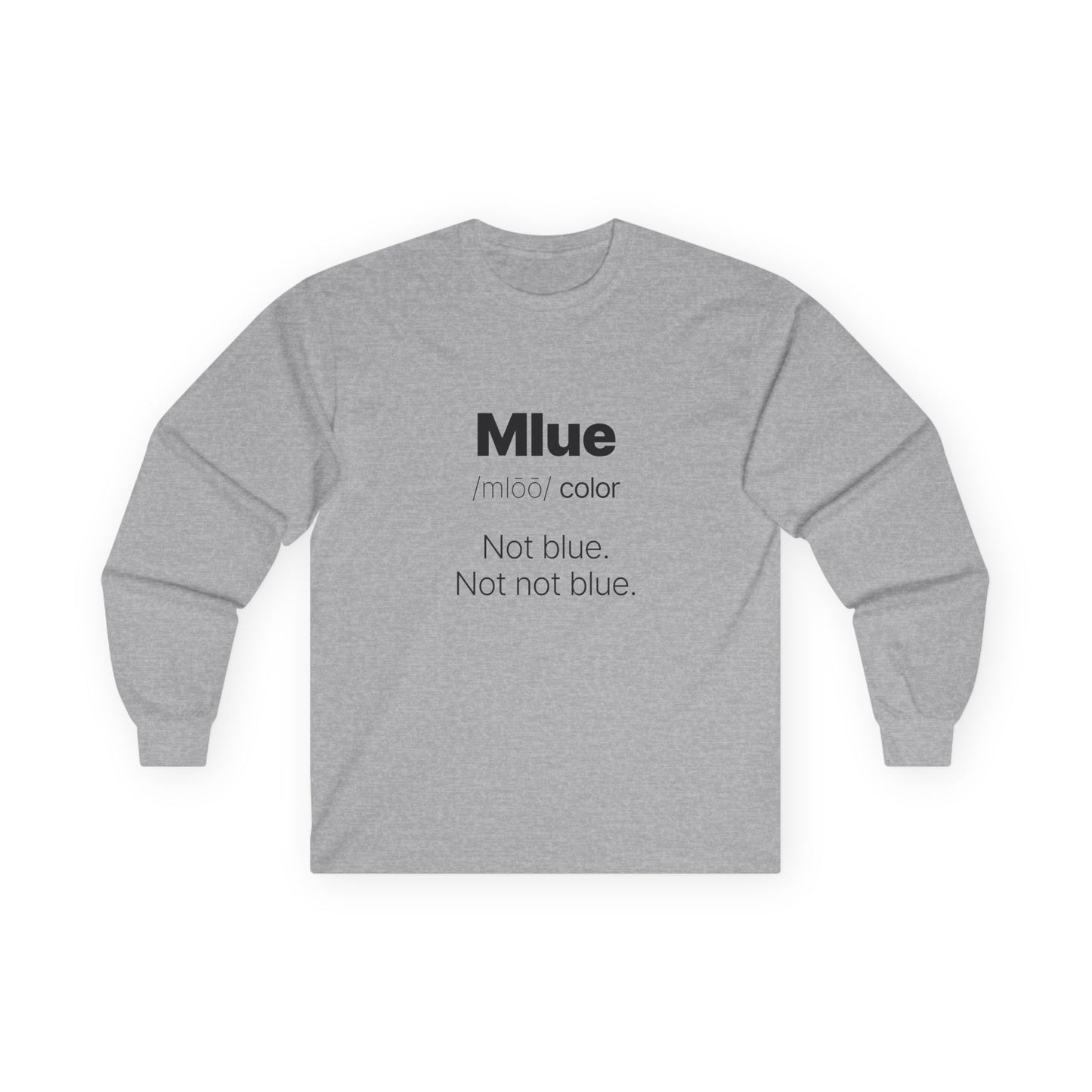 Viral meme shirt inspired by the kid who said "Mlue" as a color — funny internet moment parody t-shirt featuring confident kid logic
