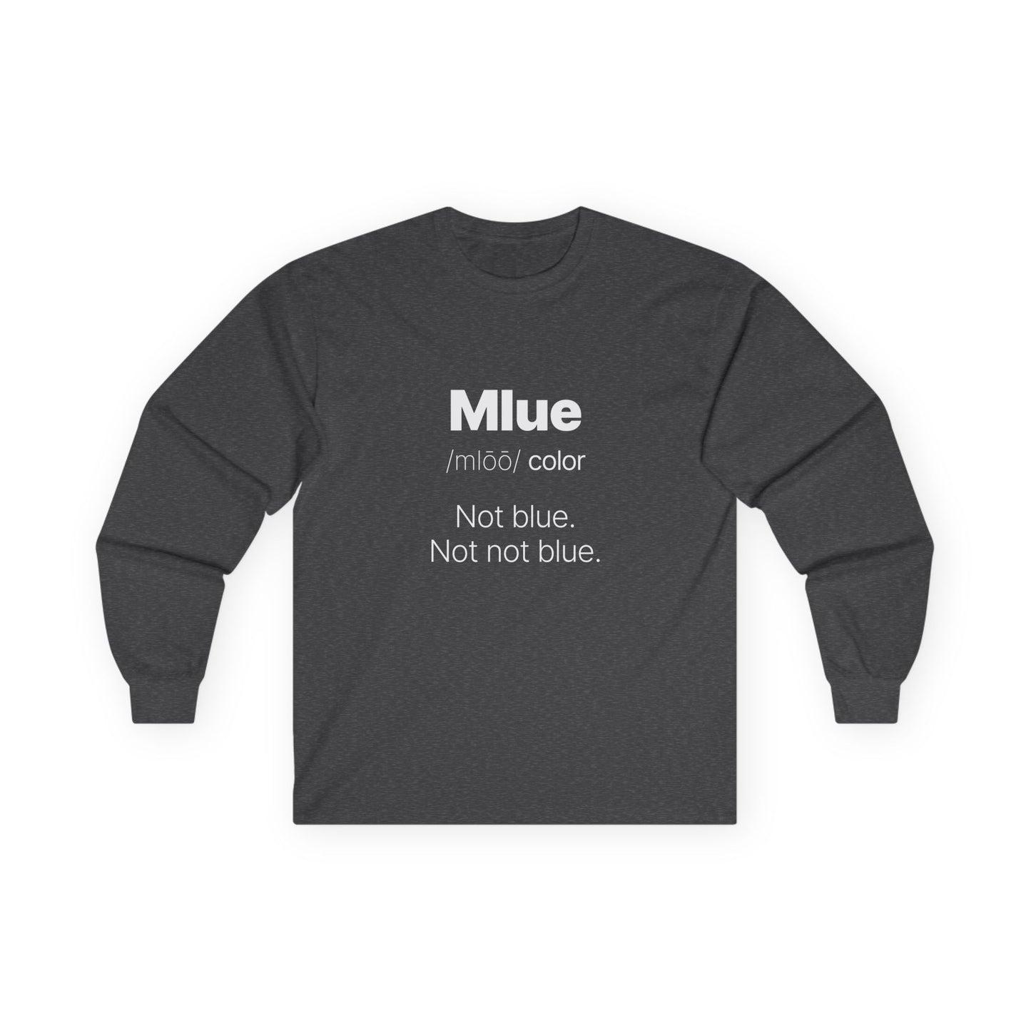 Viral meme shirt inspired by the kid who said "Mlue" as a color — funny internet moment parody t-shirt featuring confident kid logic