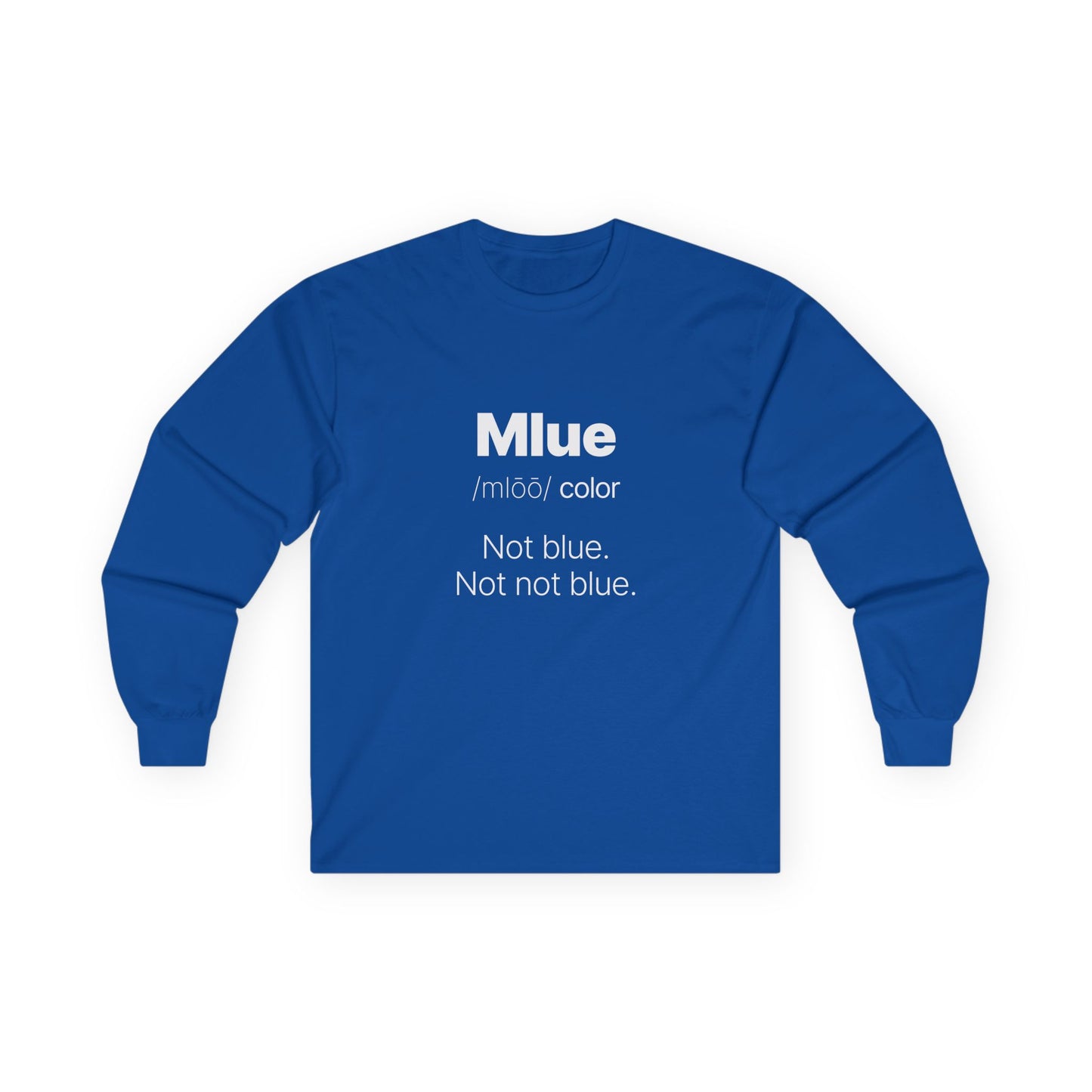 Viral meme shirt inspired by the kid who said "Mlue" as a color — funny internet moment parody t-shirt featuring confident kid logic