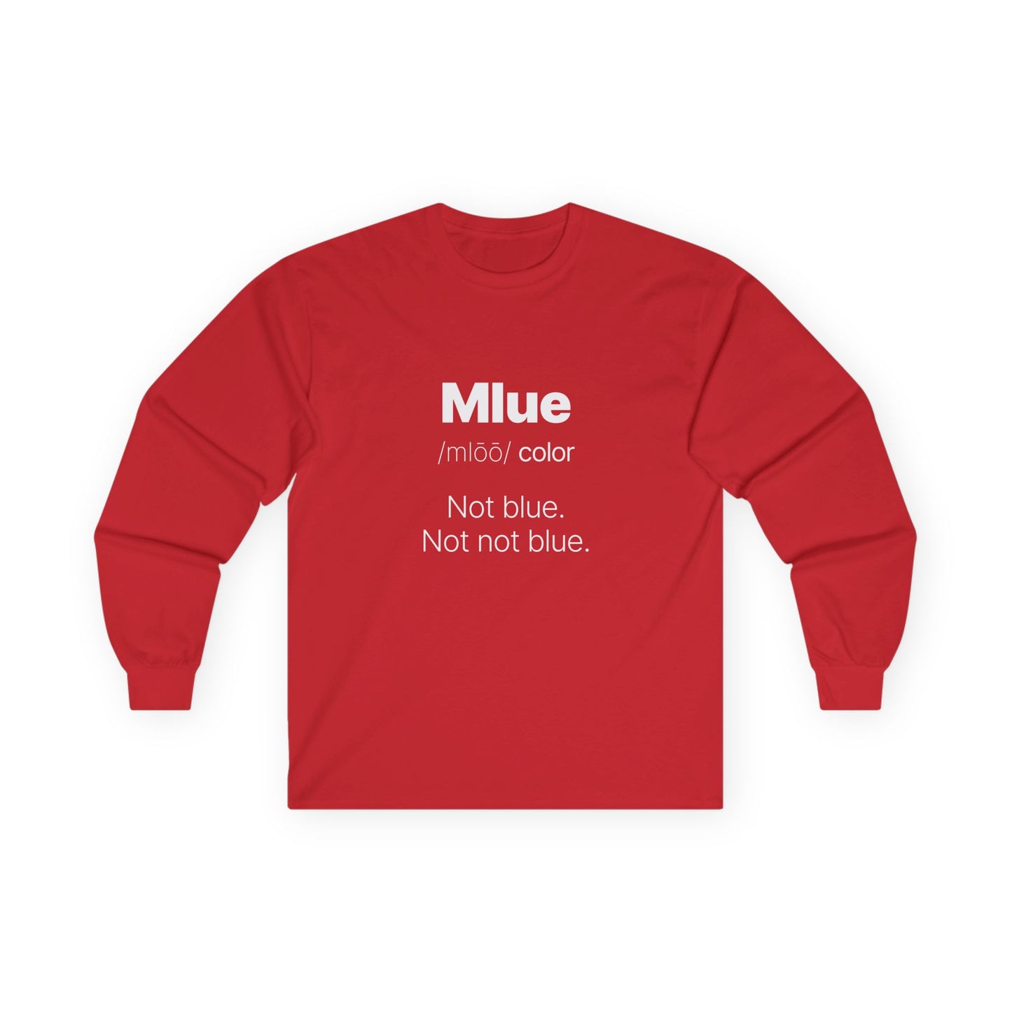 Viral meme shirt inspired by the kid who said "Mlue" as a color — funny internet moment parody t-shirt featuring confident kid logic