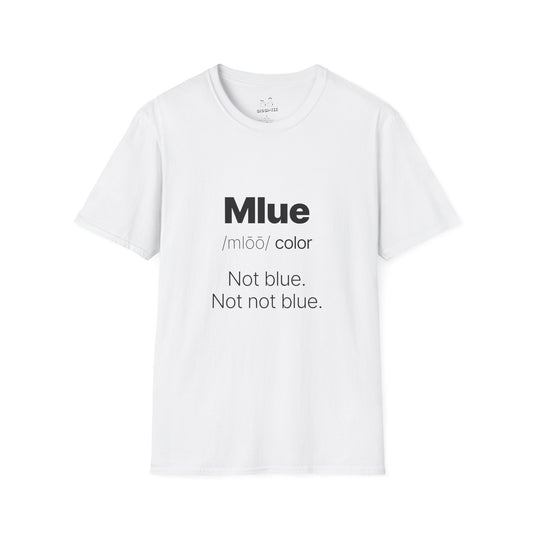 Viral meme shirt inspired by the kid who said "Mlue" as a color — funny internet moment parody t-shirt featuring confident kid logic