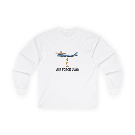 Funny Air Force Juan long sleeve shirt design: Air Force One plane wearing sombrero and mustache, raining tacos.