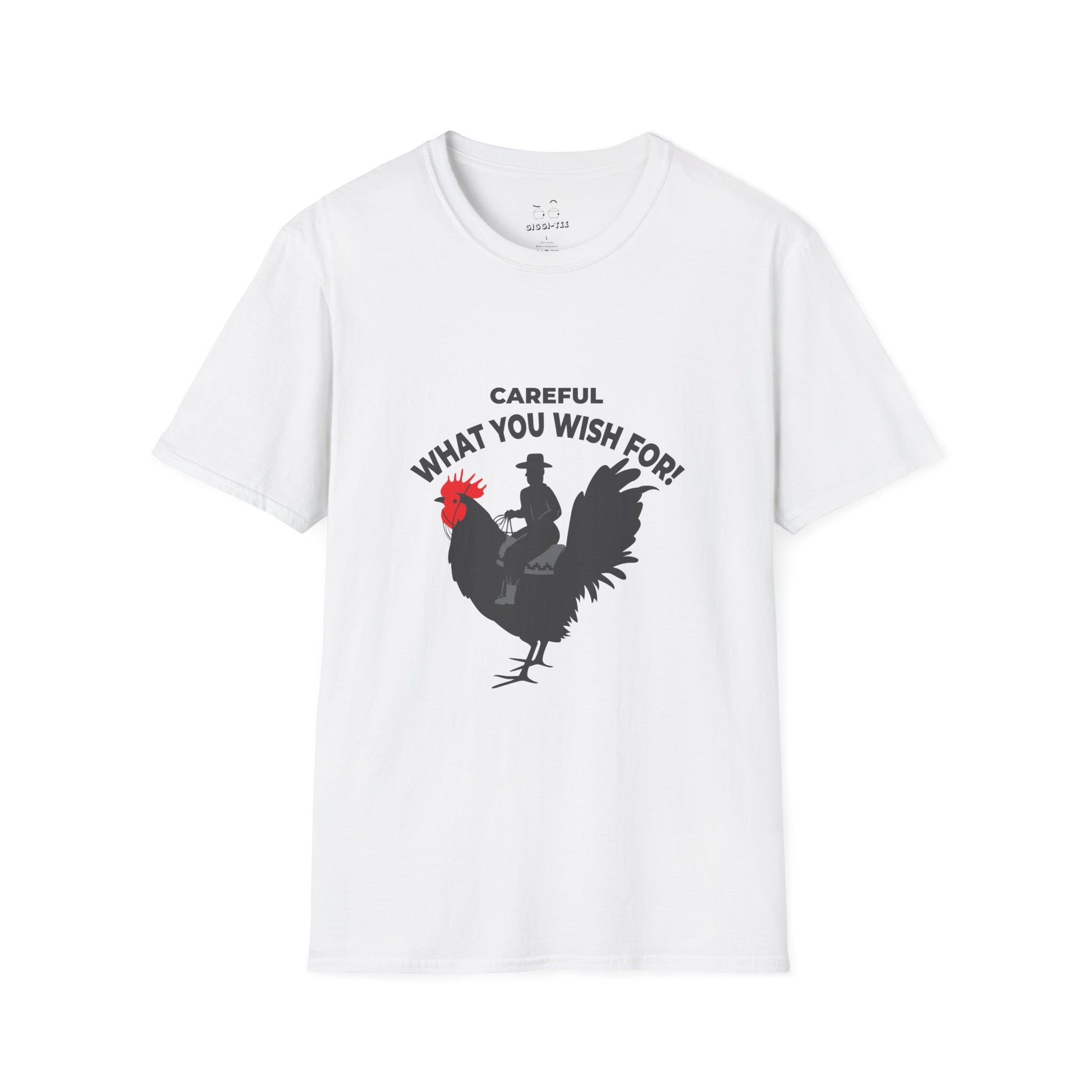 Silhouette design of a cowboy riding a giant rooster with red comb, captioned “Careful what you wish for.”
