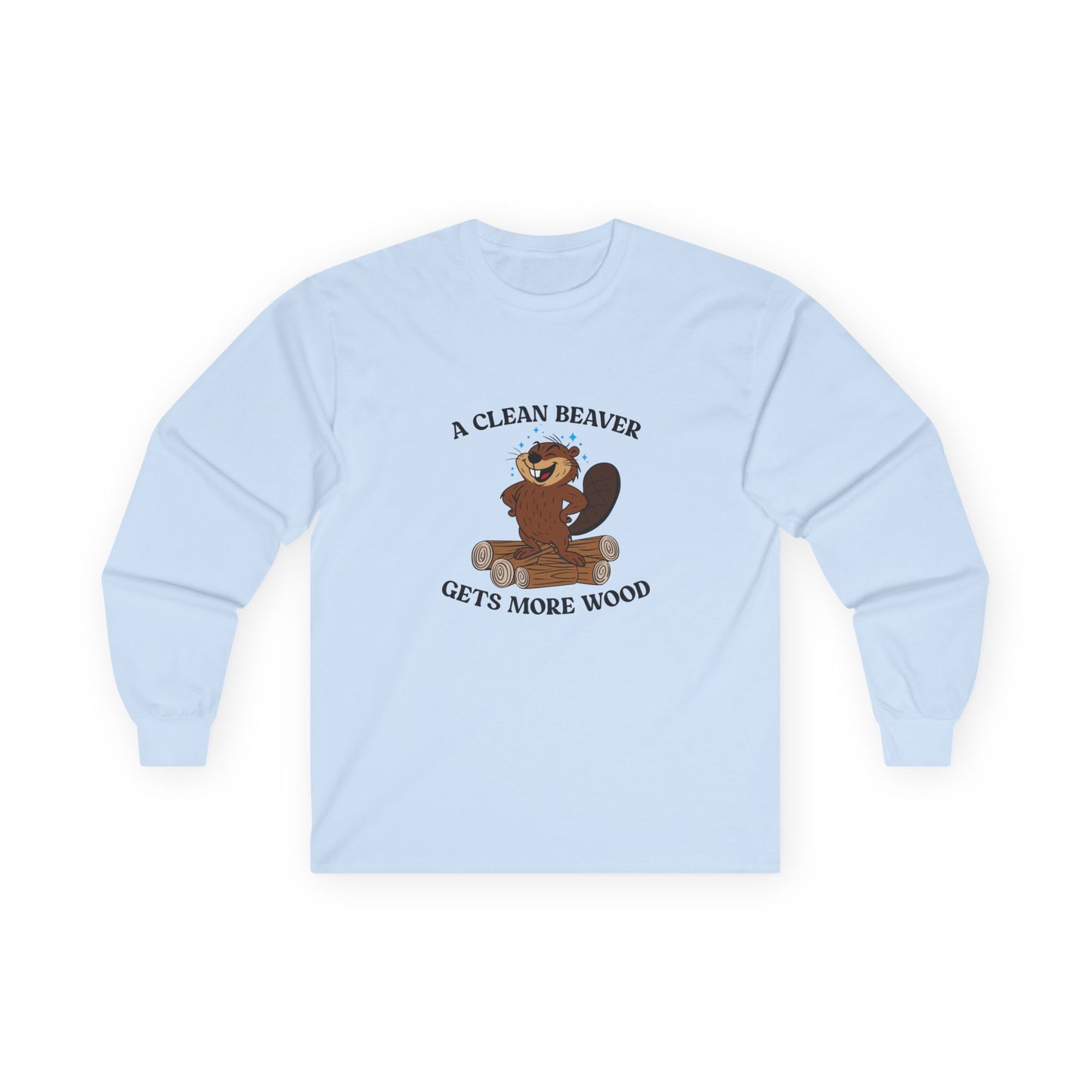 Clean cartoon beaver standing proudly on a pile of wood logs with a confident pose and humorous pun a clean beaver gets more wood shirt