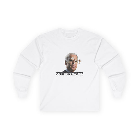 Joe Biden parody with cotton balls coming out of his eyes — funny “Cotton Eyed Joe” pun shirt blending politics and absurd humor