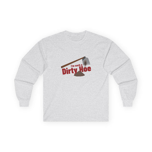 Funny gardening shirt with text “I’m Such a Dirty Hoe” and illustration of a dirt-covered garden hoe.