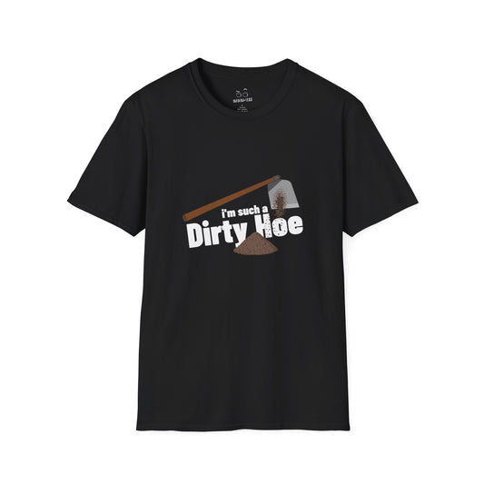 Funny gardening shirt with text “I’m Such a Dirty Hoe” and illustration of a dirt-covered garden hoe.