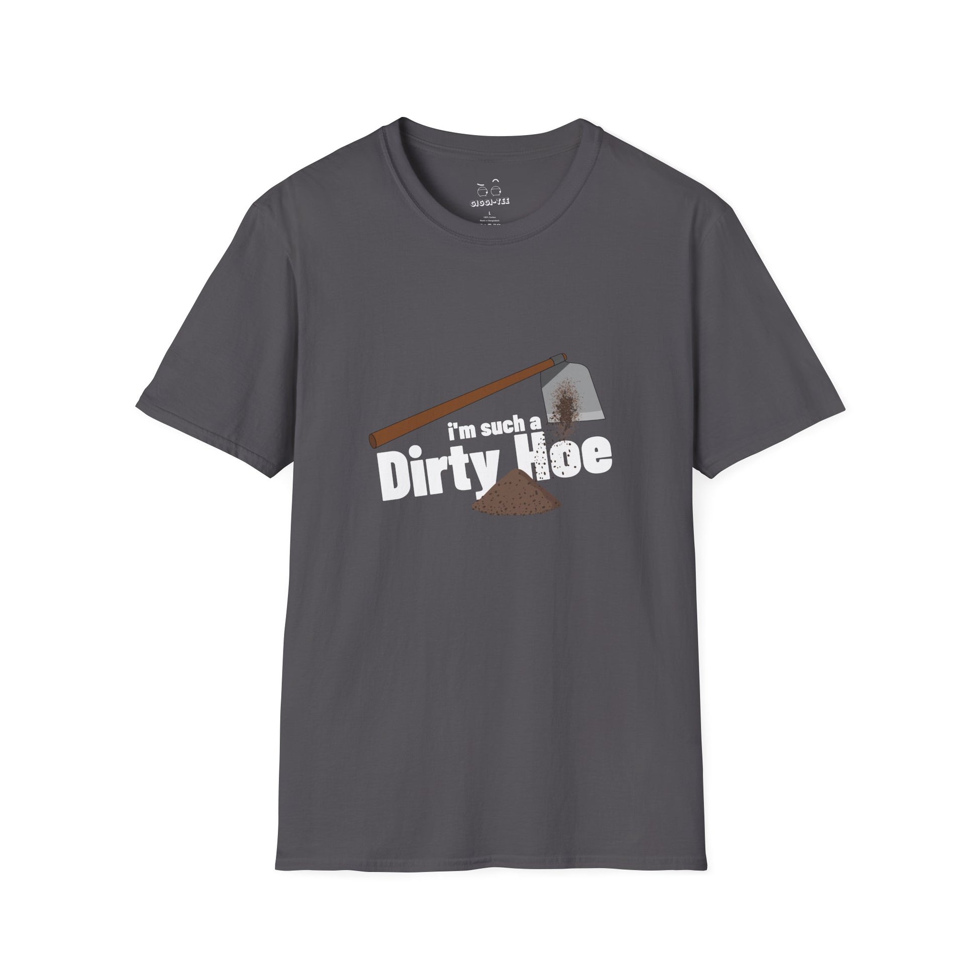 Funny gardening shirt with text “I’m Such a Dirty Hoe” and illustration of a dirt-covered garden hoe.