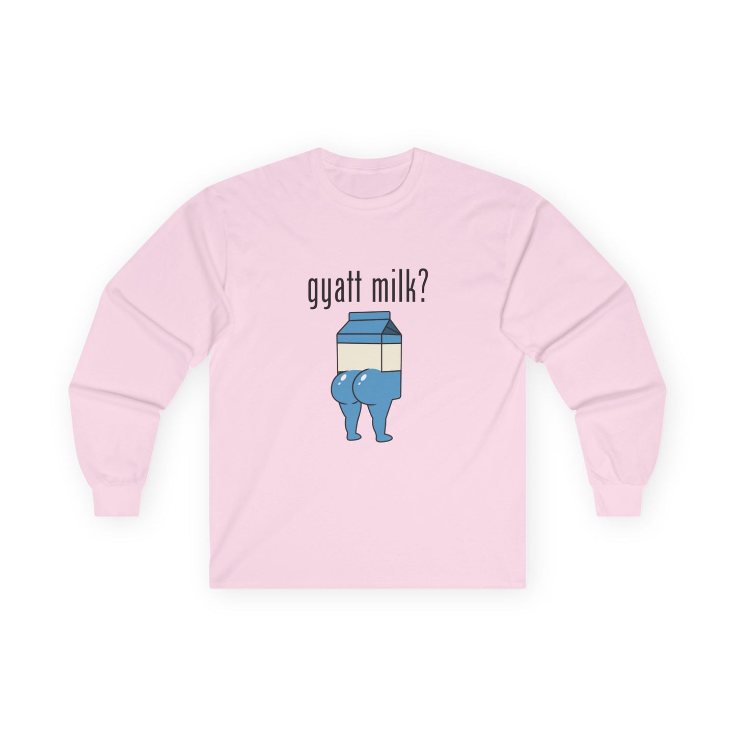 Humorous Got Milk? parody long sleeve shirt design, Gyatt Milk mashup: cartoon milk carton with a big booty, sassy pose.