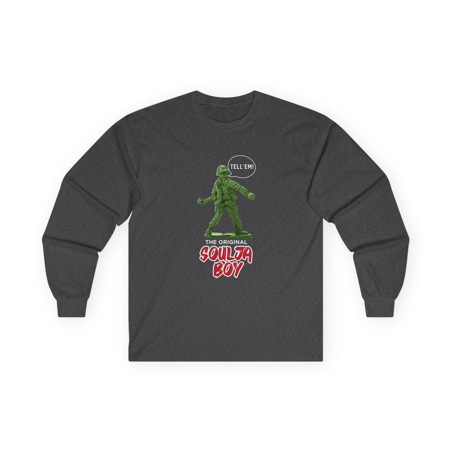 Green toy soldier with “Tell ‘Em” caption and ‘Original Soulja Boy’ text funny pun shirt mixing childhood toys and rap culture