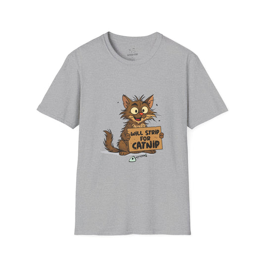 A scruffy street cat holding a cardboard sign that reads “Will strip for catnip,” illustrated in a humorous, edgy cartoon style.